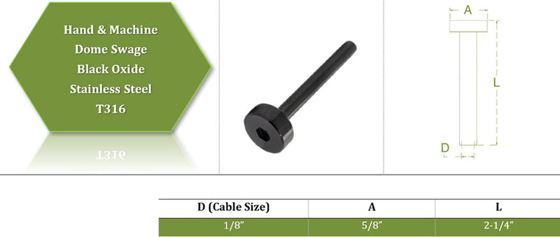 T316 Black Oxide Stainless Steel Cable Railing Dome Swage Fitting 1/8'' Cable